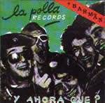 La Polla Records : Y ahora que?